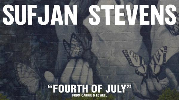 متن و ترجمه آهنگ Fourth of July از Sufjan Stevens متن و ترجمه آهنگ Fourth of July از Sufjan Stevens
