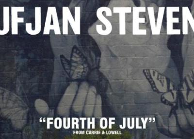 متن و ترجمه آهنگ Fourth of July از Sufjan Stevens